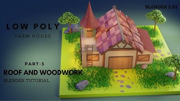 Low Poly Farm House In Blender 2.93|Part-3|Roof And WoodWork|3D Modeling|Blender Telugu|Beginner
