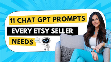 11 ChatGPT Prompts Every Etsy Seller Needs