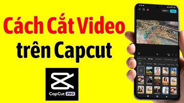 Cách Cắt Video Trên Capcut Bằng Điện Thoại (2025)