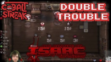 Isaac Antibirth Mod! #32 - Double Trouble - Cobalt Streak