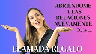 ABRIENDOTE A LAS RELACIONES NUEVAMENTE