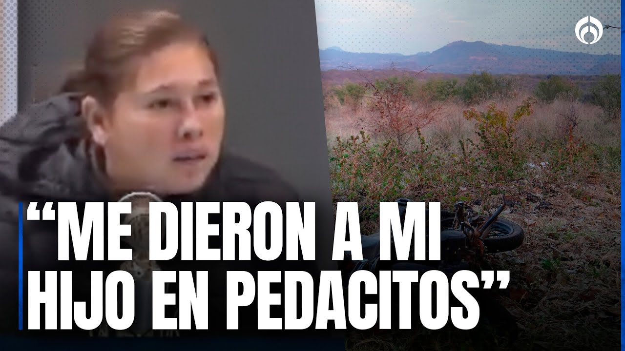 Madre relata muerte de su hijo por explosión de mina en Michoacán - YouTube