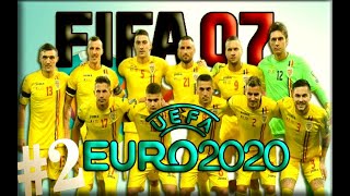 ROMANIA LA EURO 2020 ? vs Ungaria si Spania pe Legendary ? ? FIFA 07 UEFA EURO 2020 PATCH ? 2