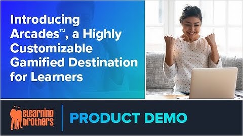 Webinar: Introducing Arcades™, a Highly Customizable Gamified Destination for Learners