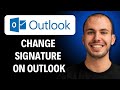 How To Change Signature On Outlook Office 365 Easiest Way 2026 Guide