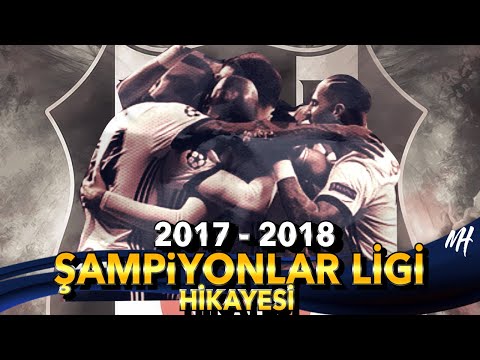 2017 - 2018 Beşiktaş Şampiyonlar Ligi Hikayesi / 2. Bölüm