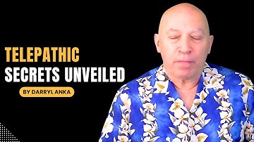 Bashar - Darryl Anka | Telepathic Secrets Unveiled—How to Communicate Across Dimensions