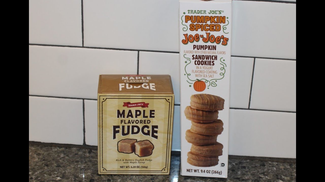 Trader Joe’s Maple Flavored Fudge & Pumpkin Spiced JoeJoe’s Review