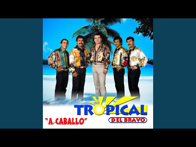 Tropical Del Bravo - Cuando Yo Diga ¡Ha!
