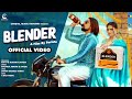 Blender official  ruchika jangid  kay d  new haryanvi songs haryanavi 2023 