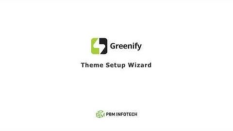 Greenify - Theme Setup Wizard