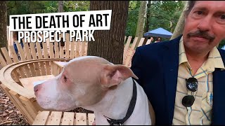 The Death Of Art - Prospect Park, Brooklyn, New York, 2021 [Ep 27]