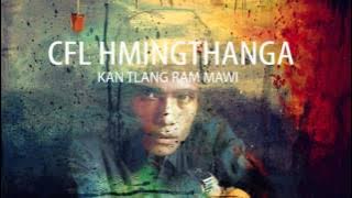 CFLA - Kan Tlang Ram Mawi