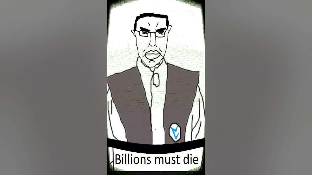 Billions must die - YouTube