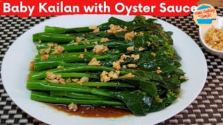 Baby Kailan with Oyster Sauce | Chinese Broccoli with Oyster Sauce Recipe