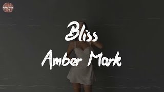 Amber Mark - Bliss Lyric Video