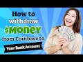 How to withdraw money from Coinbase to your bank account