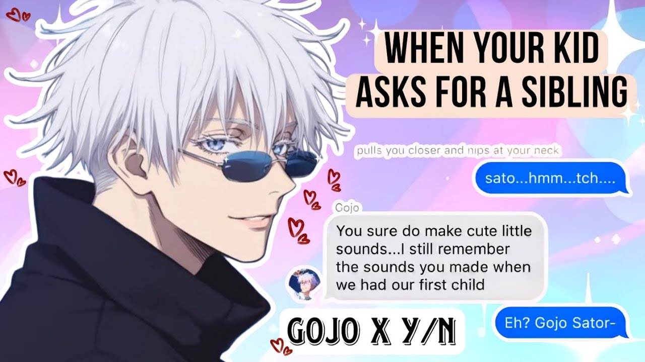 When your Kid asks for a Sibling🤭🔥| (Jujutsu Kaisen X Y/N) | Texting Story 💌 | POV Stories & Games ✨