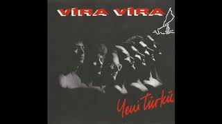 Yeni Türkü - Vira Vira Full Albüm (REMASTERED)