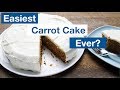 MAKE THIS EASIEST CARROT CAKE RECIPE EVER and Have People Be Blown Away!