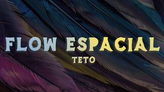 Teto - Flow Espacial (Lyrics/Letra)