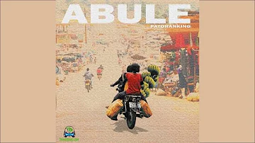 Patoranking - Abule [Official Audio] |G46 AFRO BEATS
