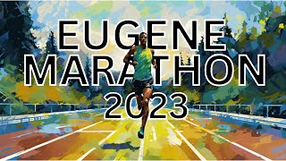 Eugene Marathon 2023!