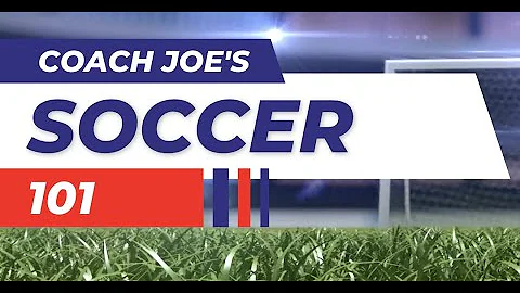 Soccer 101 by Coach Joe Sandoval