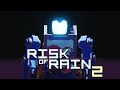 Два с половиной часа легендарного коопа // Risk of Rain 2 #16