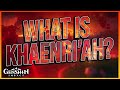 What Is Khaenri