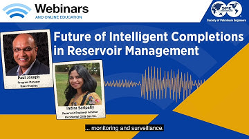 Webinar Preview: Future of Intelligent Completions in Reservoir Management