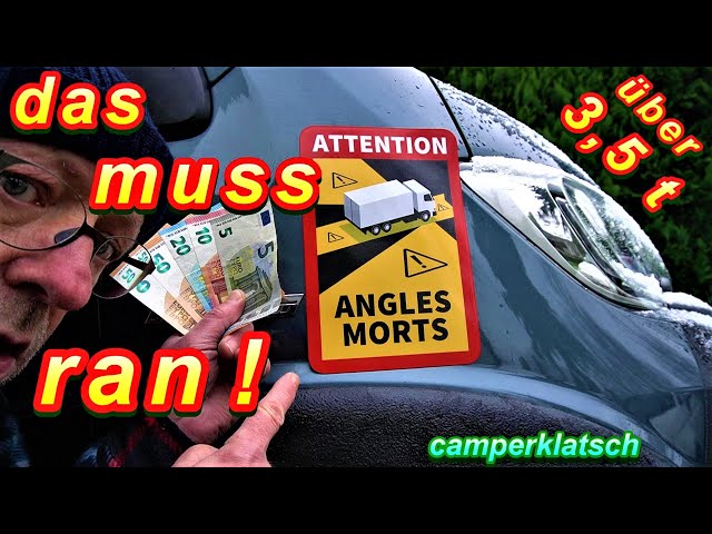 135 Euro Bußgeld in Frankreich ab 01.01.2021 ❗️ Toter Winkel Aufkleber für  Wohnmobile über 3,5 t 