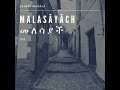 Malasayach - Mandadew Mach Aqkho│Old Harari Music