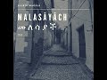 Malasayach Mandadew Mach Aqkho Old Harari Music