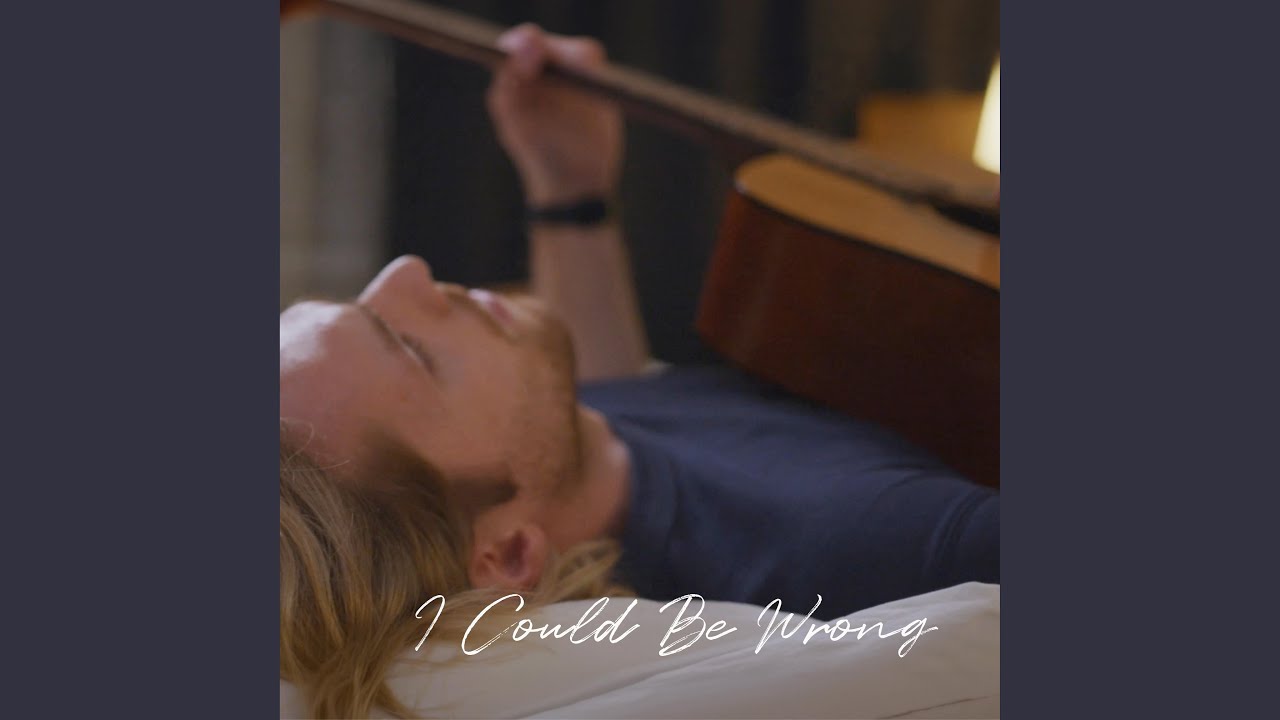 Watch I Could Be Wrong on YouTube Watch I Could Be Wrong on YouTube