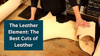 The Leather Element: The Best Cuts of Leather
