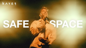 KAYEF - SAFE SPACE (OFFICIAL VIDEO)