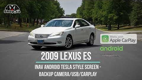 INAV Tesla Style Android screen 2009 Lexus ES Navigation backup camera Apple CarPlay Android Auto