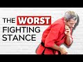 Worst Self-Defense Position and Fighting Stance