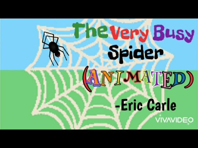 The Very Busy Spider by Eric Carle Animated | Read Aloud Book for