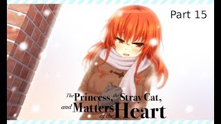 The Princess, The Stray Cat And Matters Of The Heart - Part 15 A Familys Celebration...