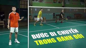 Cầu lông Đôi | Phần 1: Các bước di chuyển đánh đôi trong cầu lông – Đinh Xuân Bảo