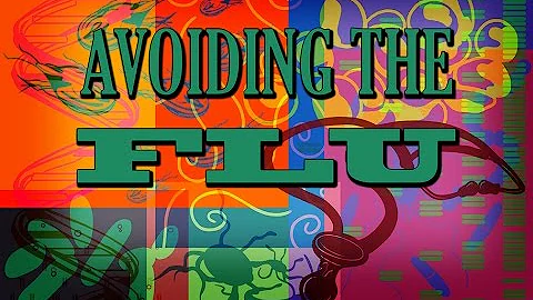 Avoiding the Flu