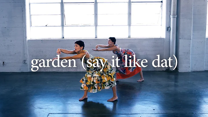 Garden (Say It Like Dat) // Eileen Harman & Daniel...