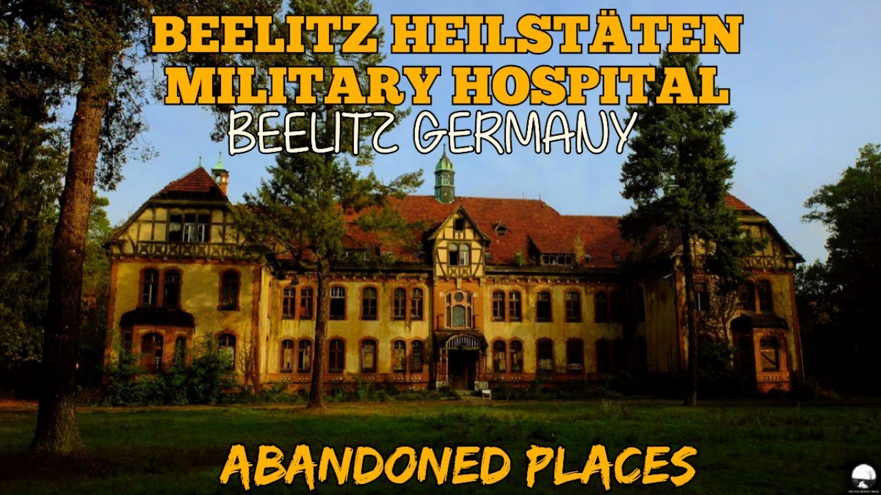 Beelitz-Heilstätten Hospital: Exploring the Dark History of an Abandoned Place
