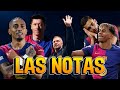 LAS NOTAS AL BARÇA 24/25