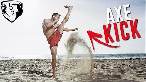 The Axe Kick: Smash Through Opponent