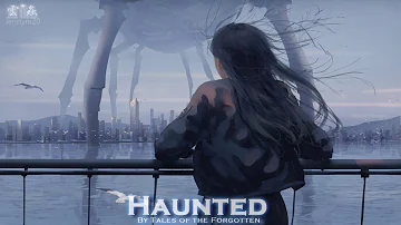 EPIC POP | ''Haunted'' by Tales of the Forgotten [feat. Steph Kowal]