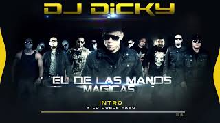 Dj Dicky, Jowell, Franco El Gorilla, DJ Kelvin El Sacamostro -Doble Pasito | El De Las Manos Magicas