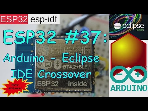 ESP32 #37: Ardiuno - Eclipse Crossover + ESP32 Giveaway